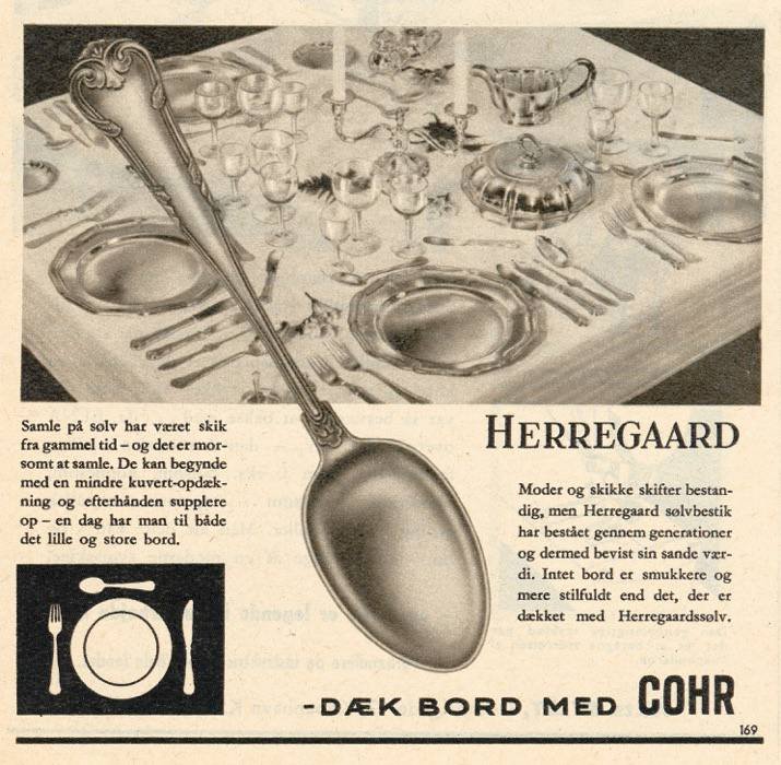 "Dæk bord med Cohr” Det allermest populære bestik, Cohr-fabrikken fremstillede, var det såkaldte herregårdsbestik, der lå i tusindvis af danske hjem. – Foto fra bogen