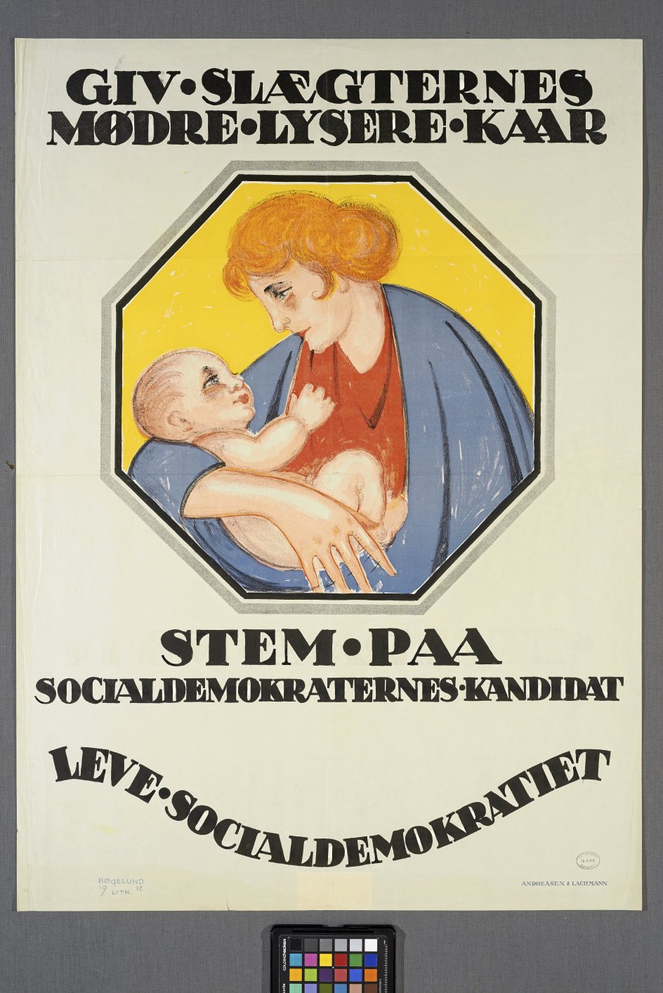 Plakatkunstneren Thor Bøgelunds (1890-1959) valgplakat fra 1918 er næsten et madonnabillede. Bøgelund står også bag den ikoniske ”Mor Danmark”-plakat, der blev trykt ved Genforeningen to år senere i 1920.