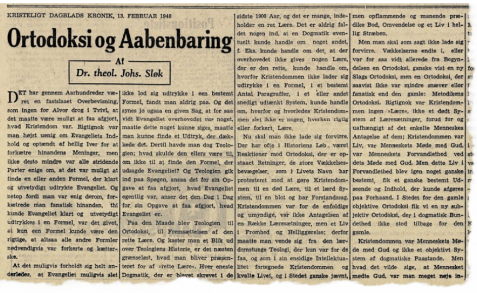 Her ses et udklip fra avisen den 13. februar 1948, hvor dr. theol. Johannes Sløk får bragt sin kronik i Kristeligt Dagblad.